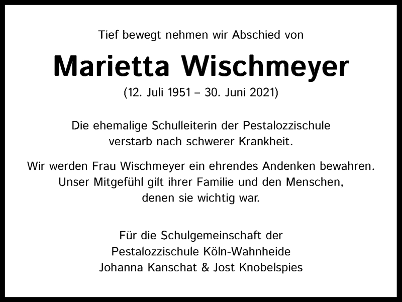  Traueranzeige für Marietta Wischmeyer vom 10.07.2021 aus Kölner Stadt-Anzeiger / Kölnische Rundschau / Express