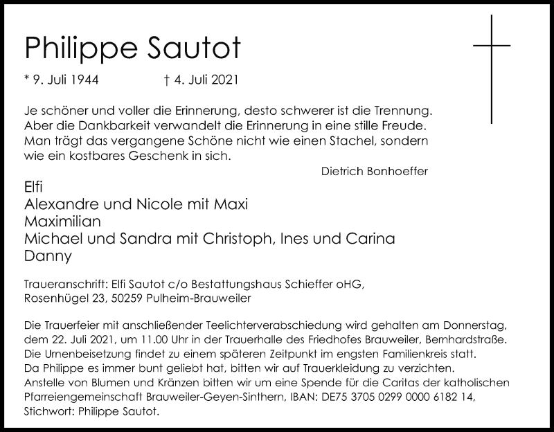 Traueranzeige für Philippe Sautot vom 17.07.2021 aus Kölner Stadt-Anzeiger / Kölnische Rundschau / Express