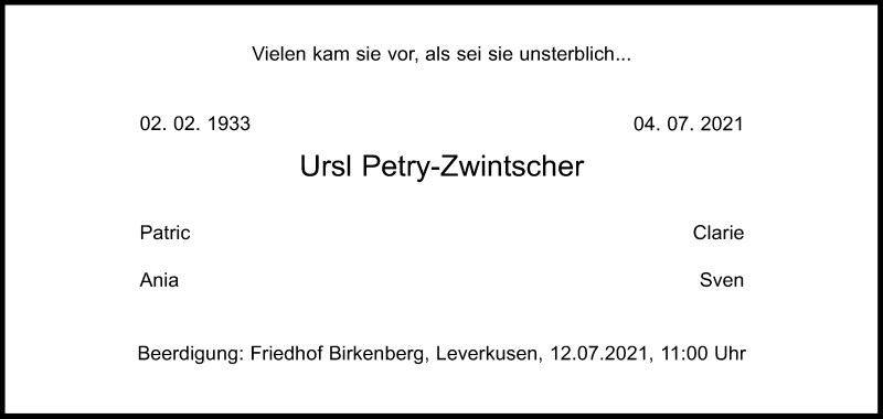  Traueranzeige für Ursl Petry-Zwintscher vom 09.07.2021 aus Kölner Stadt-Anzeiger / Kölnische Rundschau / Express