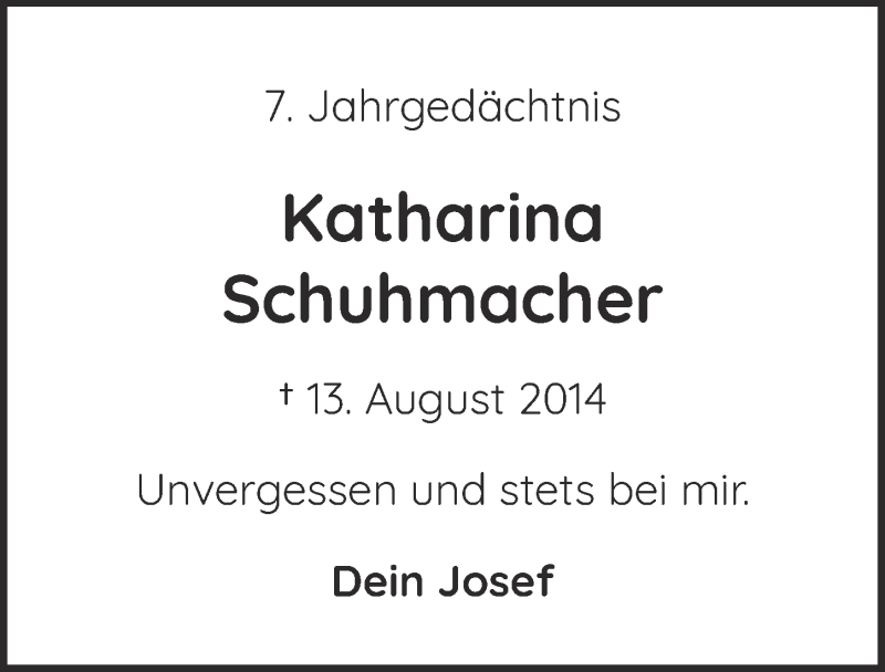  Traueranzeige für Katharina Schuhmacher vom 13.08.2021 aus  Kölner Wochenspiegel 