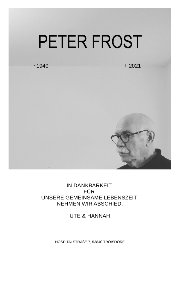  Traueranzeige für Peter Frost vom 21.08.2021 aus Kölner Stadt-Anzeiger / Kölnische Rundschau / Express