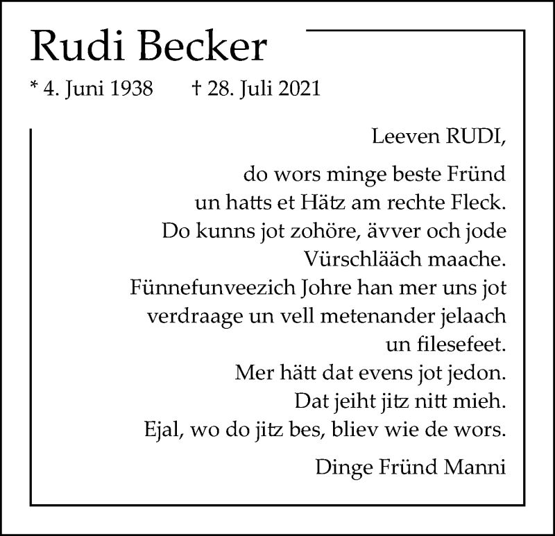  Traueranzeige für Rudi Becker vom 07.08.2021 aus Kölner Stadt-Anzeiger / Kölnische Rundschau / Express