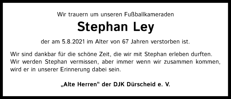  Traueranzeige für Stephan Ley vom 14.08.2021 aus Kölner Stadt-Anzeiger / Kölnische Rundschau / Express