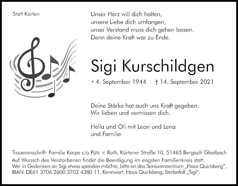  Traueranzeige für Sigi Kurschildgen vom 25.09.2021 aus Kölner Stadt-Anzeiger / Kölnische Rundschau / Express