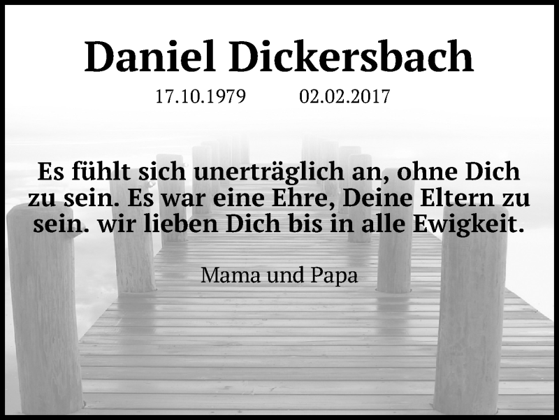  Traueranzeige für Daniel Dickersbach vom 29.01.2022 aus Kölner Stadt-Anzeiger / Kölnische Rundschau / Express