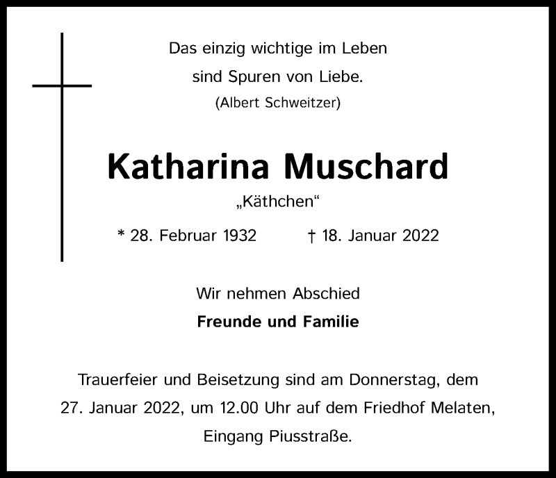  Traueranzeige für Katharina Muschard vom 22.01.2022 aus Kölner Stadt-Anzeiger / Kölnische Rundschau / Express