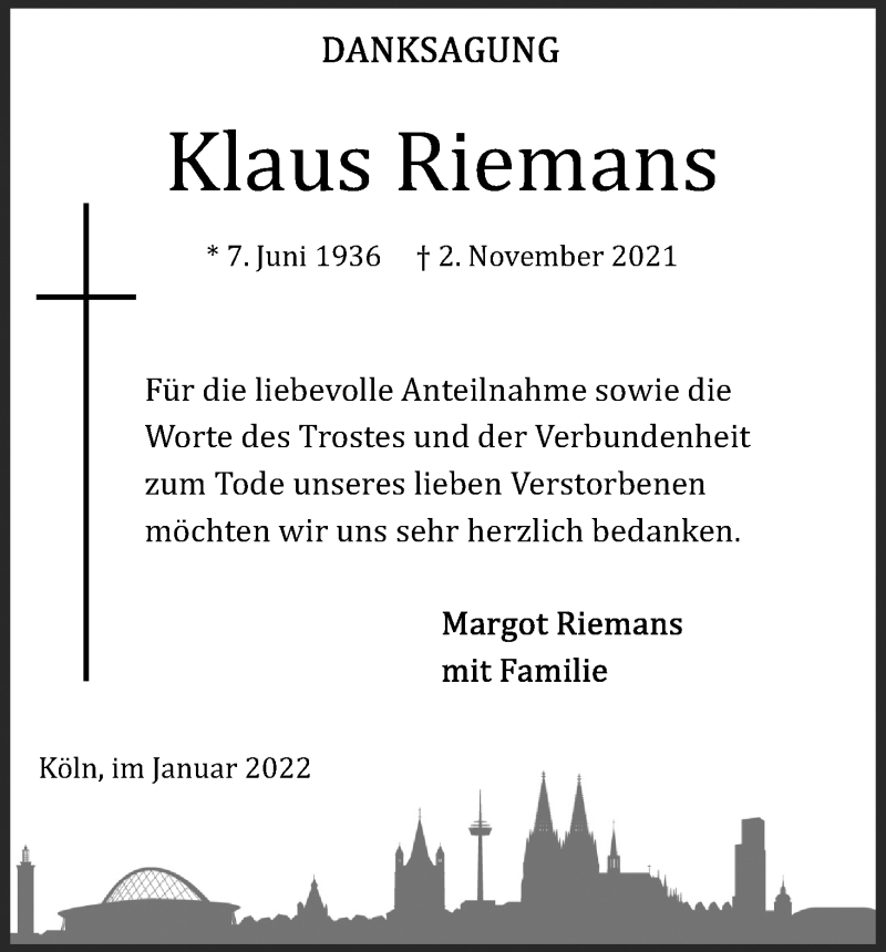  Traueranzeige für Klaus Riemans vom 08.01.2022 aus Kölner Stadt-Anzeiger / Kölnische Rundschau / Express