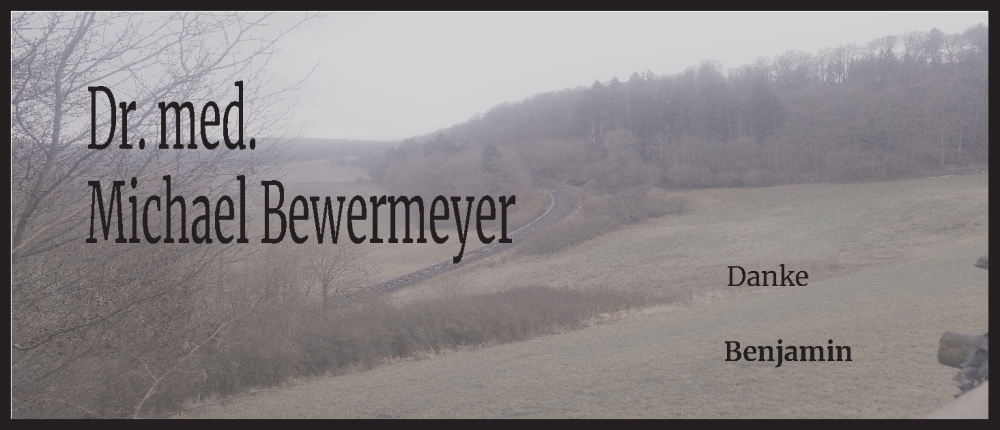  Traueranzeige für Michael Bewermeyer vom 08.10.2022 aus Kölner Stadt-Anzeiger / Kölnische Rundschau / Express