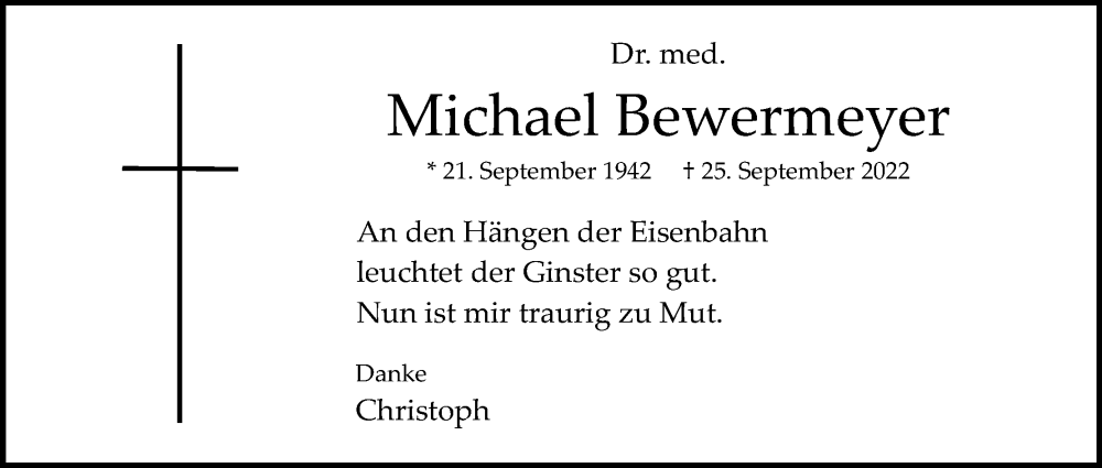  Traueranzeige für Michael Bewermeyer vom 08.10.2022 aus Kölner Stadt-Anzeiger / Kölnische Rundschau / Express
