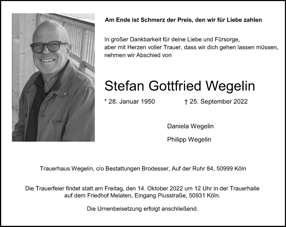  Traueranzeige für Stefan Gottfried Wegelin vom 01.10.2022 aus Kölner Stadt-Anzeiger / Kölnische Rundschau / Express