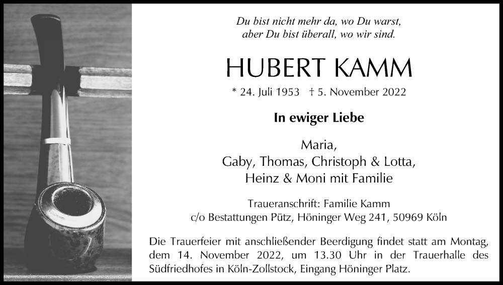  Traueranzeige für Hubert Kamm vom 09.11.2022 aus Kölner Stadt-Anzeiger / Kölnische Rundschau / Express