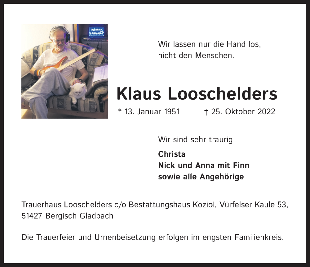  Traueranzeige für Klaus Looschelders vom 05.11.2022 aus Kölner Stadt-Anzeiger / Kölnische Rundschau / Express