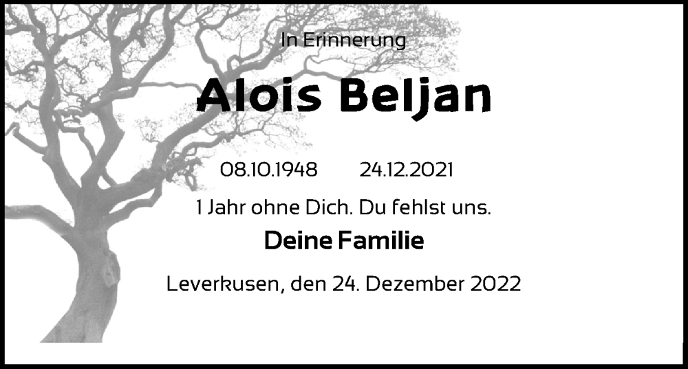  Traueranzeige für Alois Beljan vom 24.12.2022 aus Kölner Stadt-Anzeiger / Kölnische Rundschau / Express
