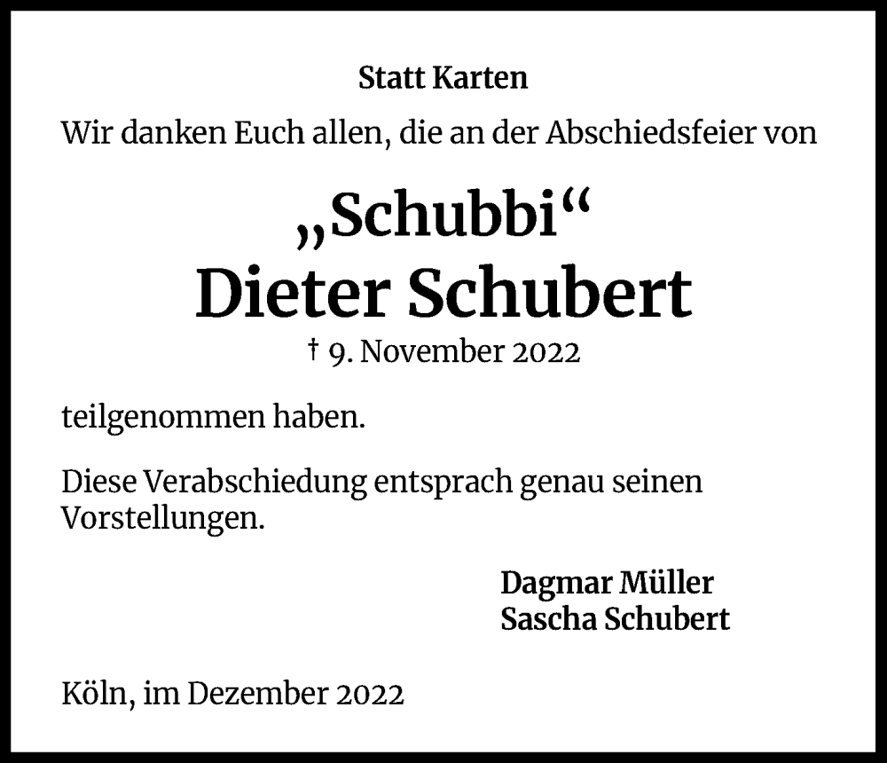  Traueranzeige für Dieter Schubert vom 07.12.2022 aus Kölner Stadt-Anzeiger / Kölnische Rundschau / Express