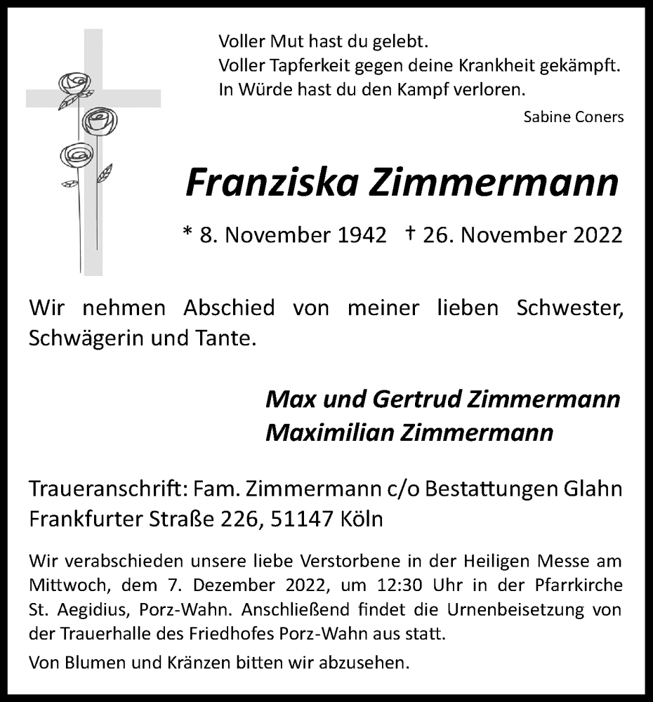  Traueranzeige für Franziska Zimmermann vom 03.12.2022 aus Kölner Stadt-Anzeiger / Kölnische Rundschau / Express
