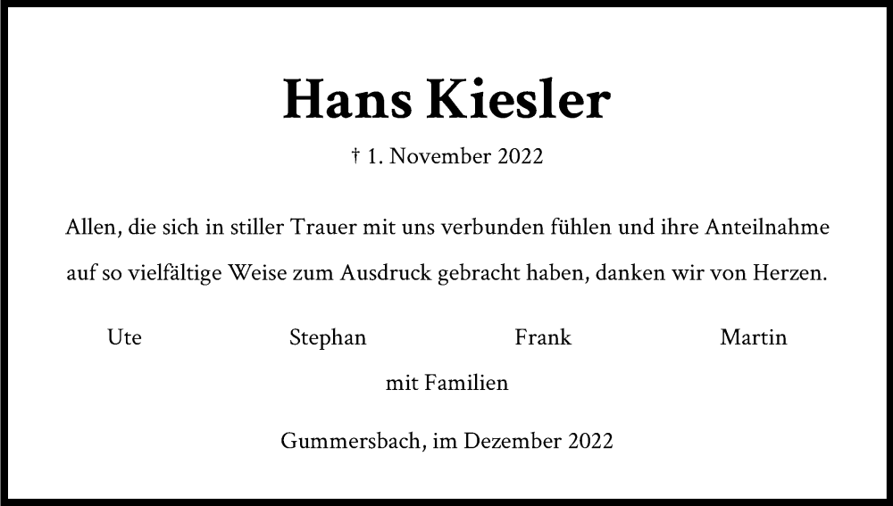  Traueranzeige für Hans Kiesler vom 03.12.2022 aus Kölner Stadt-Anzeiger / Kölnische Rundschau / Express