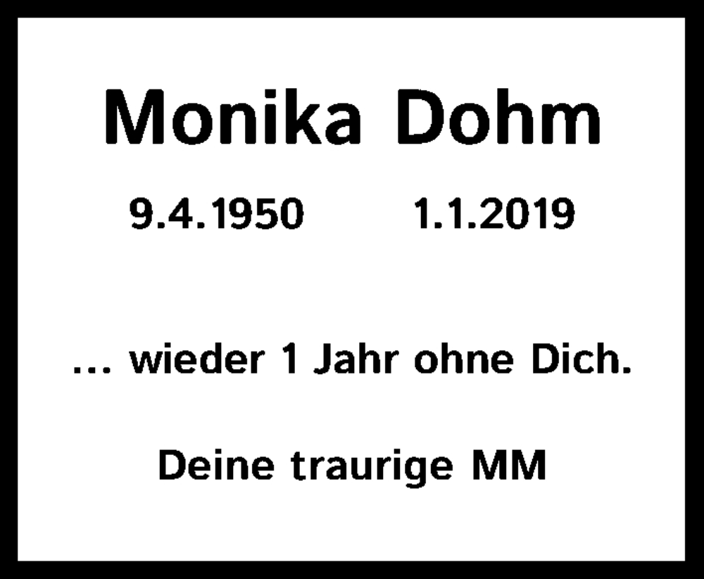  Traueranzeige für Monika Dohm vom 31.12.2022 aus Kölner Stadt-Anzeiger / Kölnische Rundschau / Express