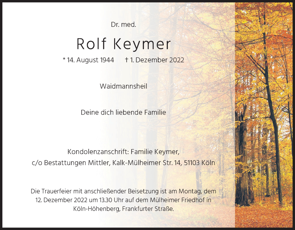  Traueranzeige für Rolf Keymer vom 03.12.2022 aus Kölner Stadt-Anzeiger / Kölnische Rundschau / Express