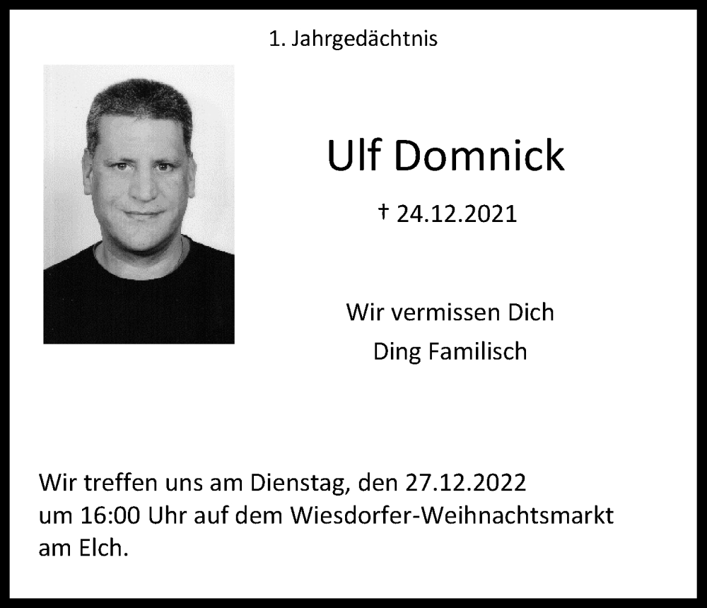  Traueranzeige für Ulf Domnick vom 24.12.2022 aus Kölner Stadt-Anzeiger / Kölnische Rundschau / Express