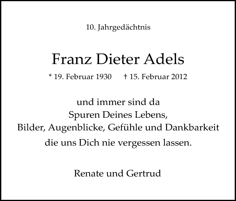  Traueranzeige für Franz Dieter Adels vom 12.02.2022 aus Kölner Stadt-Anzeiger / Kölnische Rundschau / Express