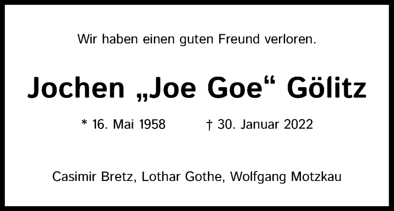  Traueranzeige für Jochen Gölitz vom 11.02.2022 aus Kölner Stadt-Anzeiger / Kölnische Rundschau / Express
