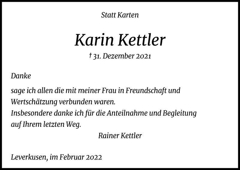  Traueranzeige für Karin Kettler vom 12.02.2022 aus Kölner Stadt-Anzeiger / Kölnische Rundschau / Express