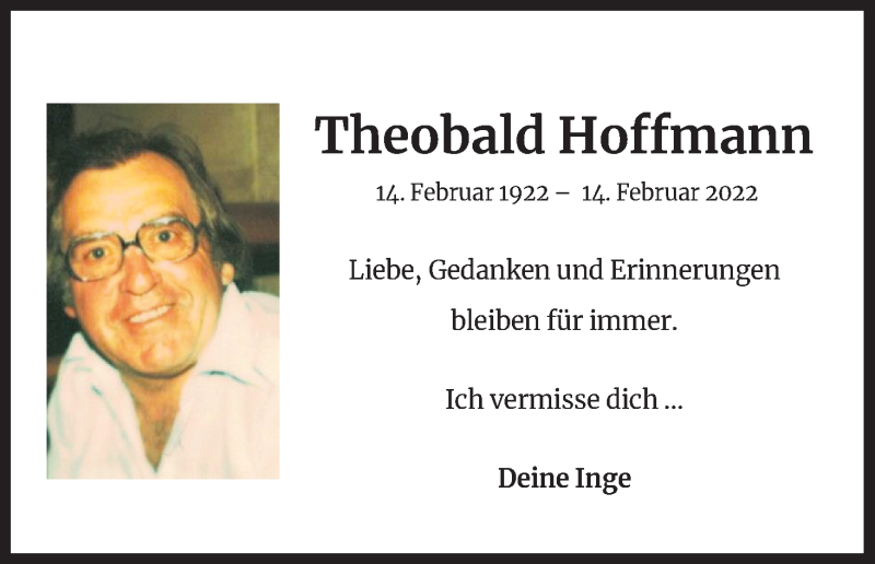  Traueranzeige für Theobald Hoffmann vom 14.02.2022 aus Kölner Stadt-Anzeiger / Kölnische Rundschau / Express