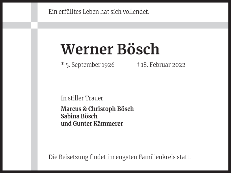  Traueranzeige für Werner Bösch vom 22.02.2022 aus Kölner Stadt-Anzeiger / Kölnische Rundschau / Express