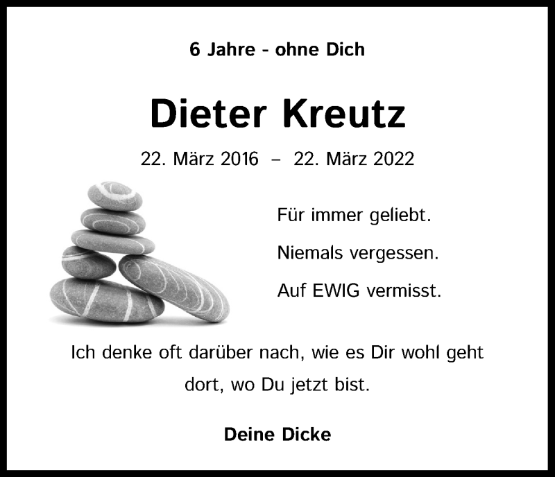  Traueranzeige für Dieter Kreutz vom 22.03.2022 aus Kölner Stadt-Anzeiger / Kölnische Rundschau / Express