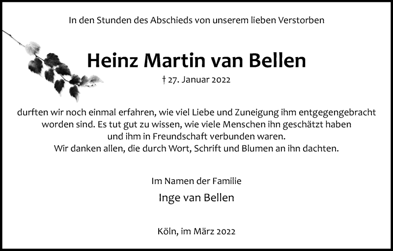  Traueranzeige für Heinz Martin van Bellen vom 05.03.2022 aus Kölner Stadt-Anzeiger / Kölnische Rundschau / Express