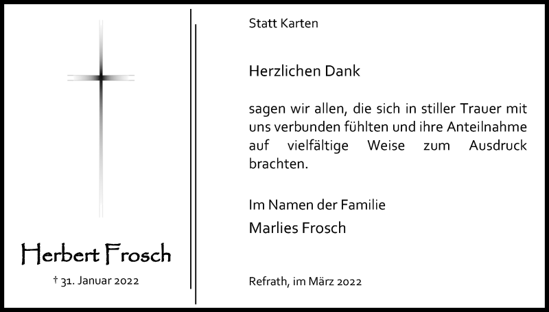  Traueranzeige für Herbert Frosch vom 19.03.2022 aus Kölner Stadt-Anzeiger / Kölnische Rundschau / Express