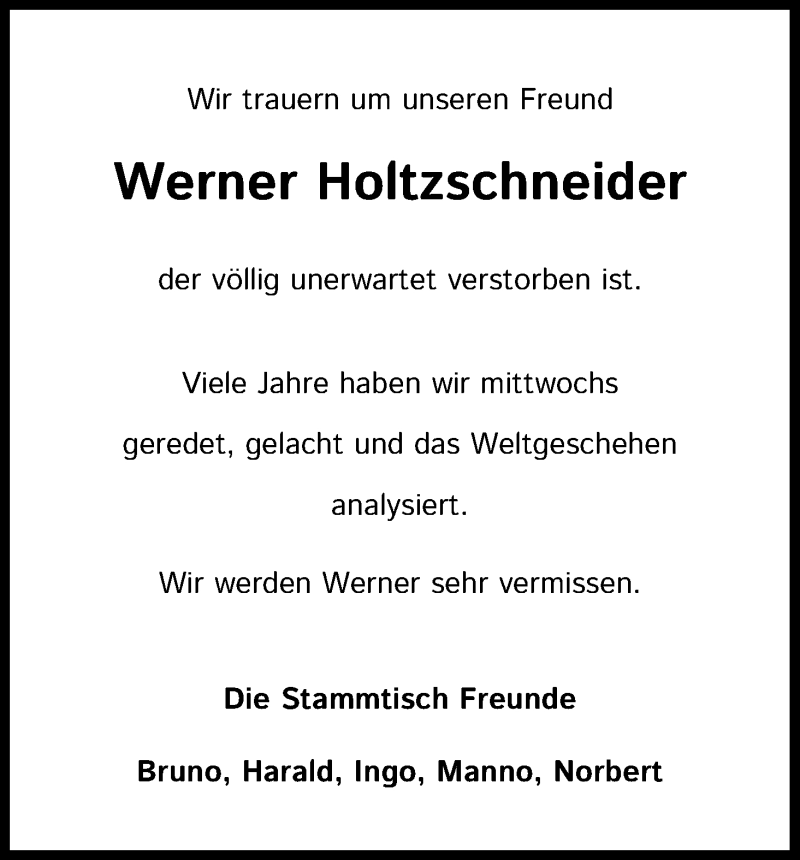 Traueranzeige für Werner Holtzschneider vom 16.03.2022 aus Kölner Stadt-Anzeiger / Kölnische Rundschau / Express