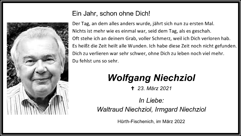  Traueranzeige für Wolfgang Niechziol vom 23.03.2022 aus Kölner Stadt-Anzeiger / Kölnische Rundschau / Express