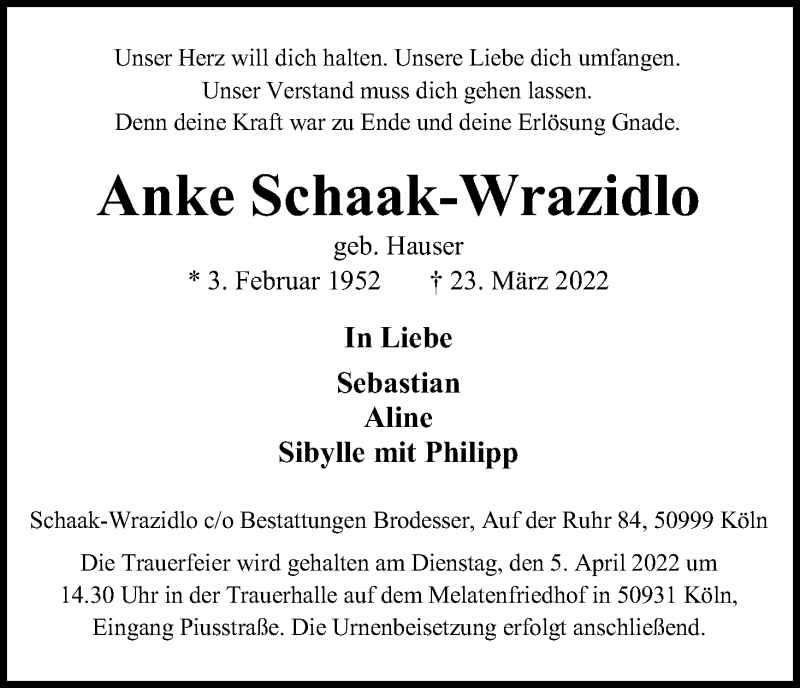  Traueranzeige für Anke Schaak-Wrazidlo vom 02.04.2022 aus Kölner Stadt-Anzeiger / Kölnische Rundschau / Express