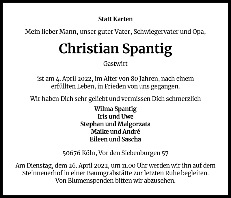  Traueranzeige für Christian Spantig vom 16.04.2022 aus Kölner Stadt-Anzeiger / Kölnische Rundschau / Express