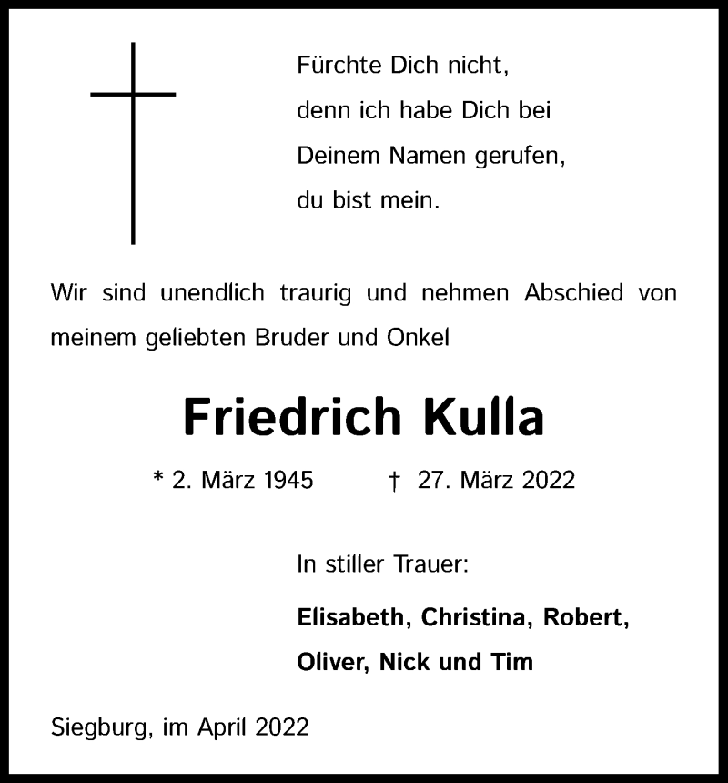  Traueranzeige für Friedrich Kulla vom 09.04.2022 aus Kölner Stadt-Anzeiger / Kölnische Rundschau / Express