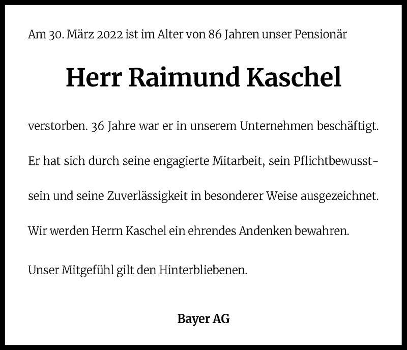  Traueranzeige für Raimund Kaschel vom 16.04.2022 aus Kölner Stadt-Anzeiger / Kölnische Rundschau / Express