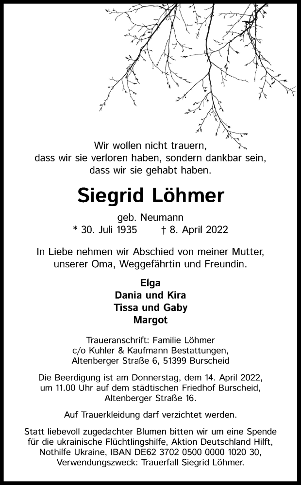  Traueranzeige für Siegrid Löhmer vom 13.04.2022 aus Kölner Stadt-Anzeiger / Kölnische Rundschau / Express