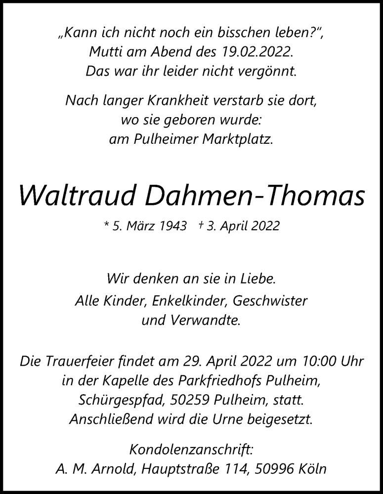  Traueranzeige für Waltraud Dahmen-Thomas vom 09.04.2022 aus Kölner Stadt-Anzeiger / Kölnische Rundschau / Express