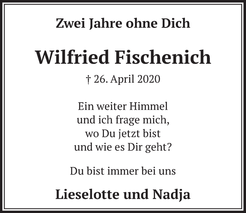  Traueranzeige für Wilfried Fischenich vom 22.04.2022 aus  Werbepost 