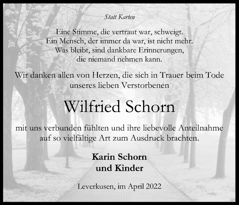  Traueranzeige für Wilfried Schorn vom 16.04.2022 aus Kölner Stadt-Anzeiger / Kölnische Rundschau / Express