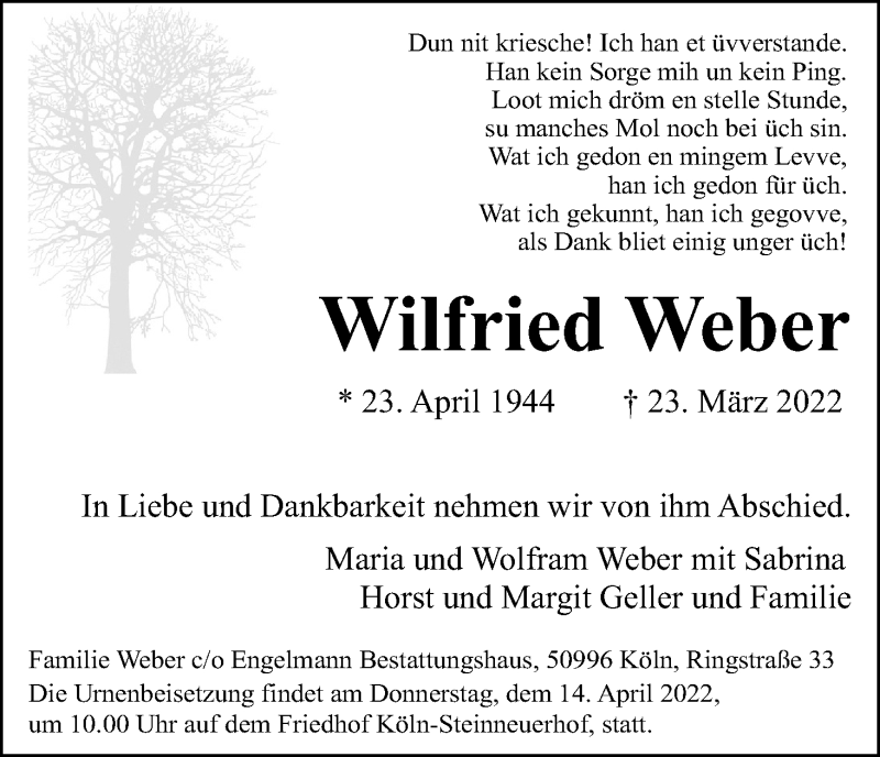  Traueranzeige für Wilfried Weber vom 02.04.2022 aus Kölner Stadt-Anzeiger / Kölnische Rundschau / Express