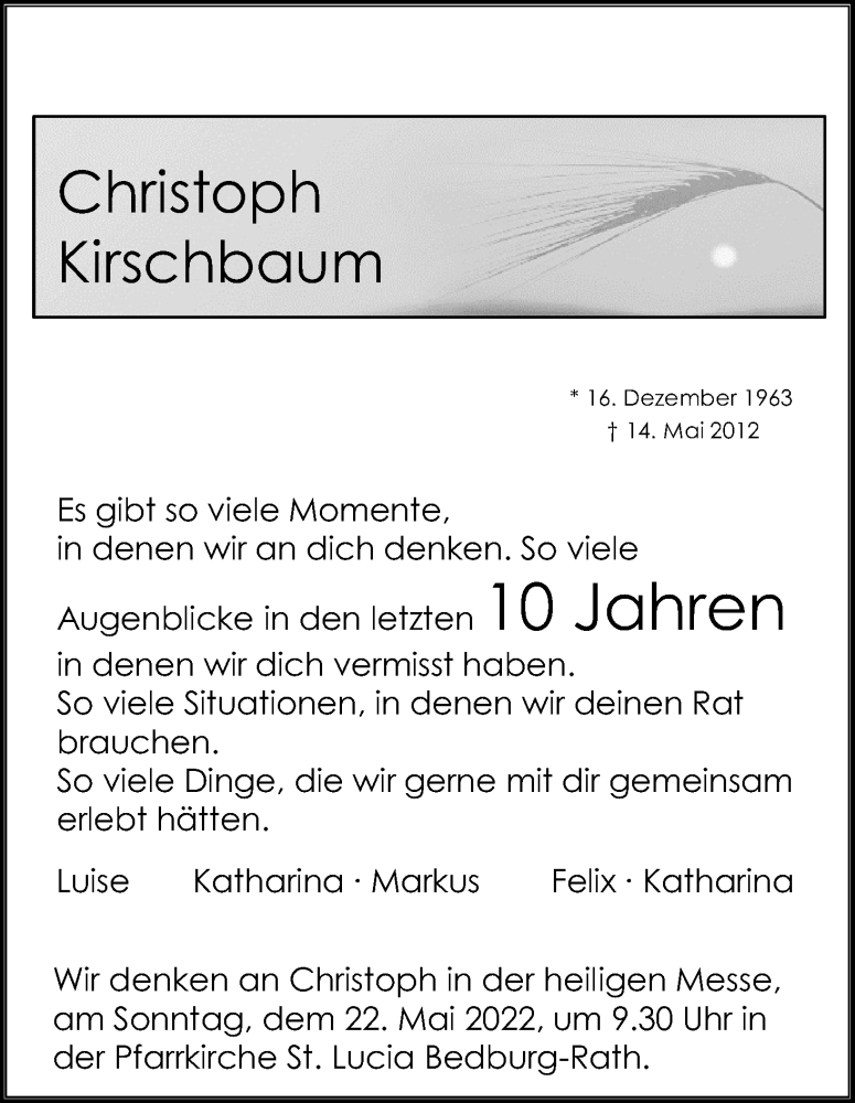  Traueranzeige für Christoph Kirschbaum vom 21.05.2022 aus Kölner Stadt-Anzeiger / Kölnische Rundschau / Express