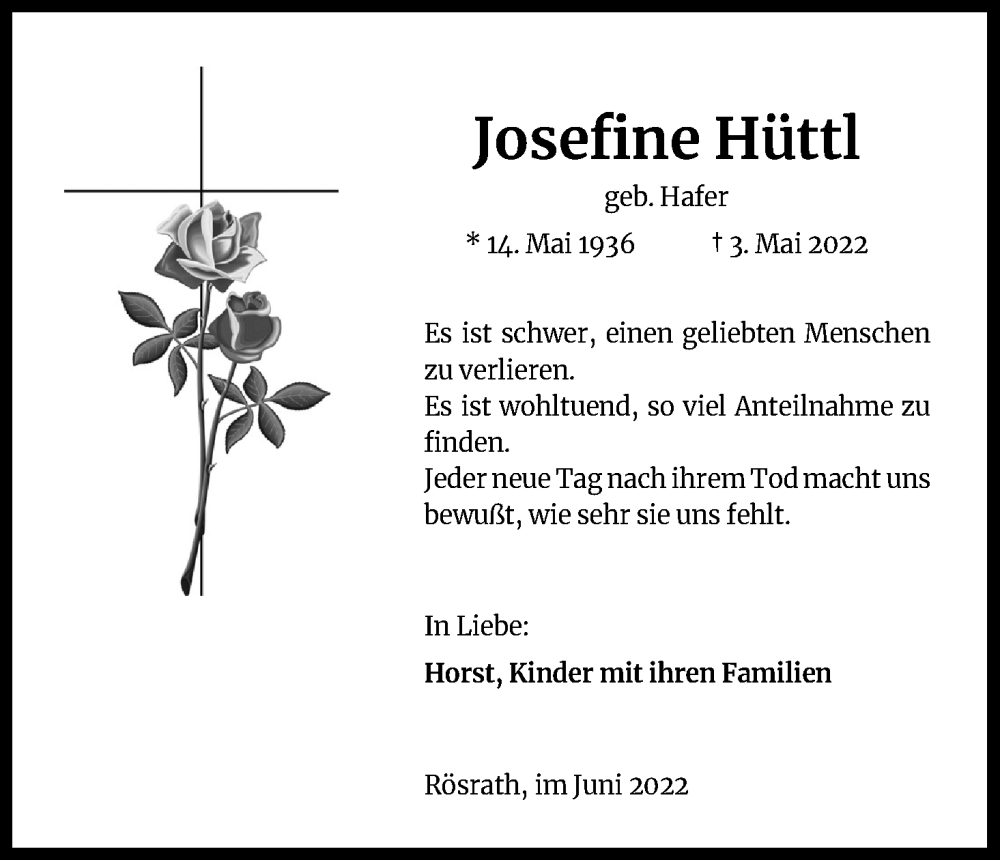  Traueranzeige für Josefine Hüttl vom 28.05.2022 aus Kölner Stadt-Anzeiger / Kölnische Rundschau / Express