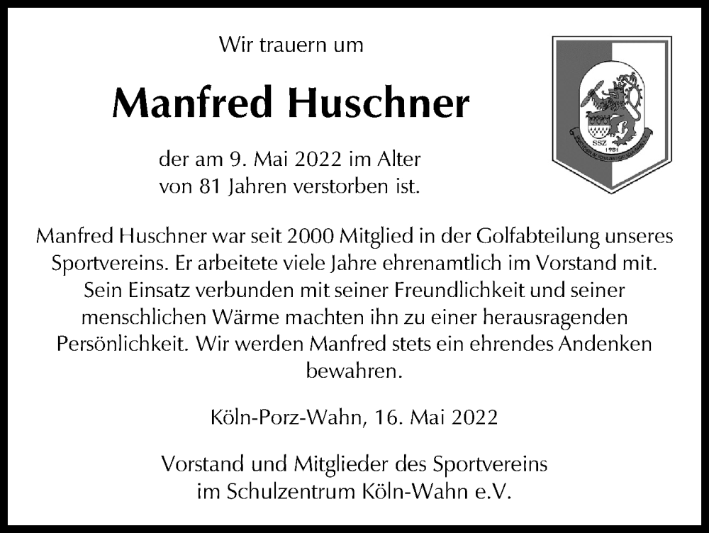  Traueranzeige für Manfred Huschner vom 21.05.2022 aus Kölner Stadt-Anzeiger / Kölnische Rundschau / Express