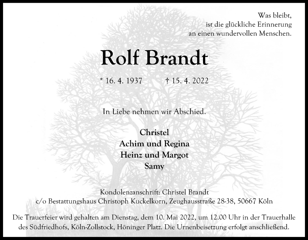  Traueranzeige für Rolf Brandt vom 07.05.2022 aus Kölner Stadt-Anzeiger / Kölnische Rundschau / Express