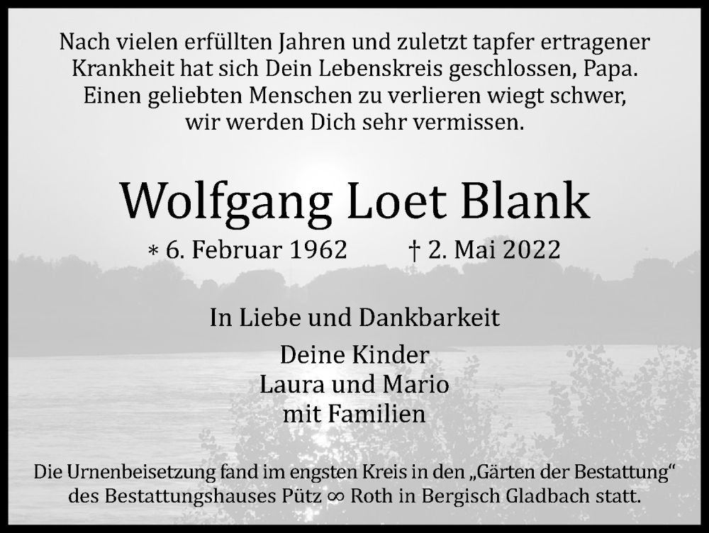  Traueranzeige für Wolfgang Loet Blank vom 14.05.2022 aus Kölner Stadt-Anzeiger / Kölnische Rundschau / Express