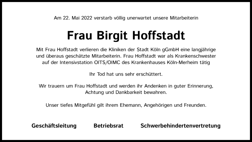  Traueranzeige für Birgit Hoffstadt vom 11.06.2022 aus Kölner Stadt-Anzeiger / Kölnische Rundschau / Express