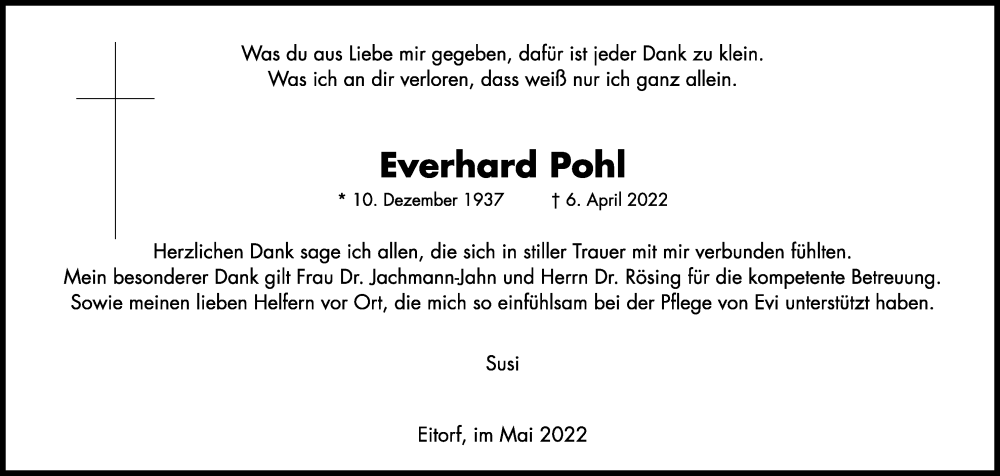  Traueranzeige für Everhard Pohl vom 04.06.2022 aus Kölner Stadt-Anzeiger / Kölnische Rundschau / Express