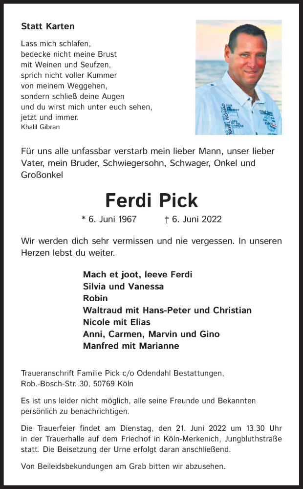  Traueranzeige für Ferdi Pick vom 18.06.2022 aus Kölner Stadt-Anzeiger / Kölnische Rundschau / Express
